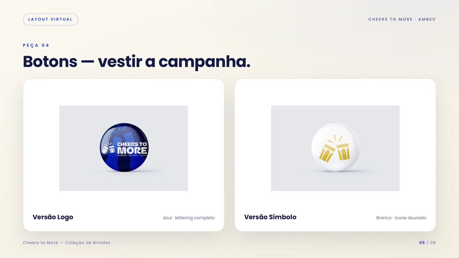 Botons nas versões logo e símbolo